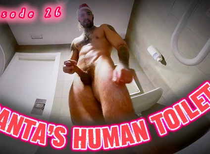Episode 26 - Santa’s Human Toilet