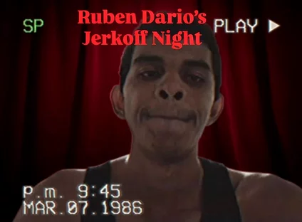 Ruben Dario's Jerkoff Night Vol. 1
