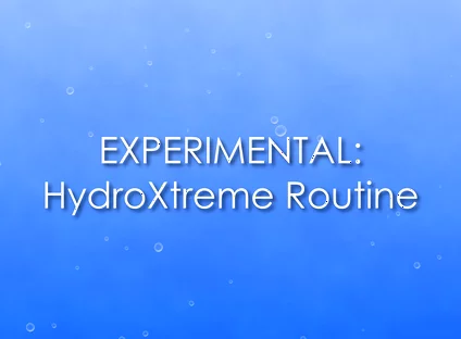Experimental: Hydroxtreme Routine (with Piss)