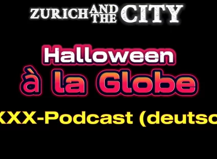 Halloween a La Globe XXX Podcast in German