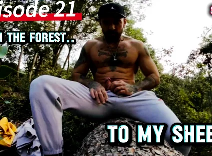 Episode 21 - From the Woods to My Sheets