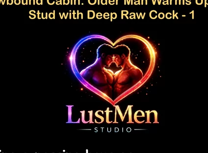 English Audio Gay Sex Story - Snowbound Cabin Older Man Warms up Young Stud with Deep Raw Cock - Part 1