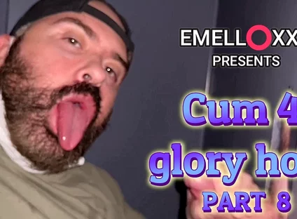 Cum 4 Glory Hole Part 8