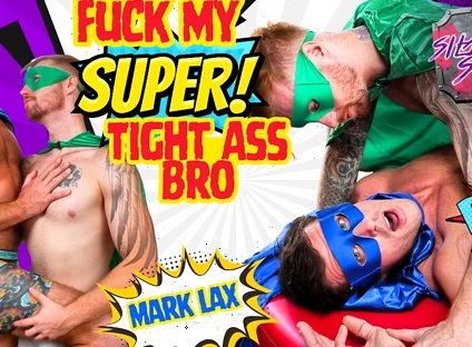 Fuck My Super Tight Ass Bro