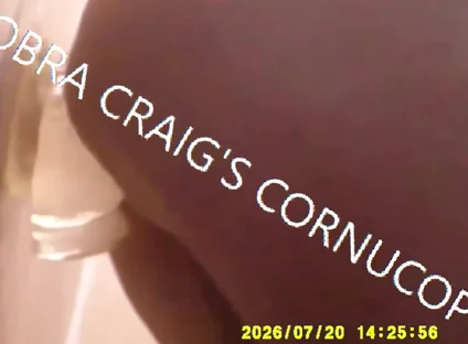 8-20-2026 Compilation 3 Cobra Craig Toys Toys Toys and That Damn Fuck Machine 2hrs Plus